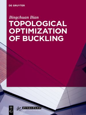 cover image of Topological Optimization of Buckling